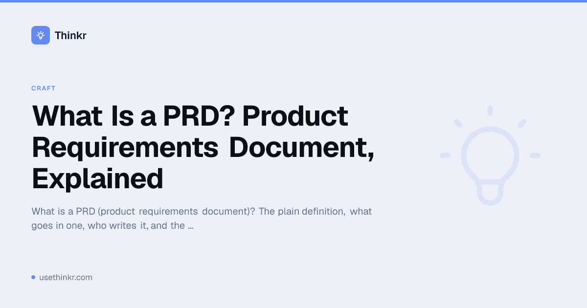 What Is a PRD? Product Requirements Document, Explained · Thinkr
